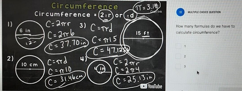 How many formulas do we have to calculate circumference? A. 1 B. 2 C. 3​-example-1