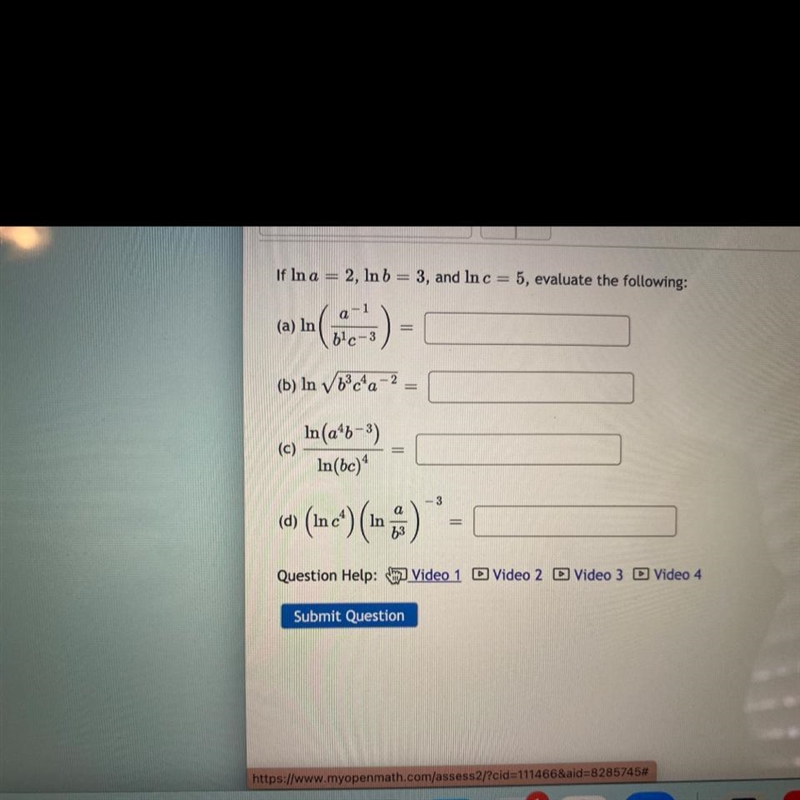 If In a = 2, In b = 3, and Inc = 5, evaluate the following: (a) In (b) In V63c4a-2 (c-example-1