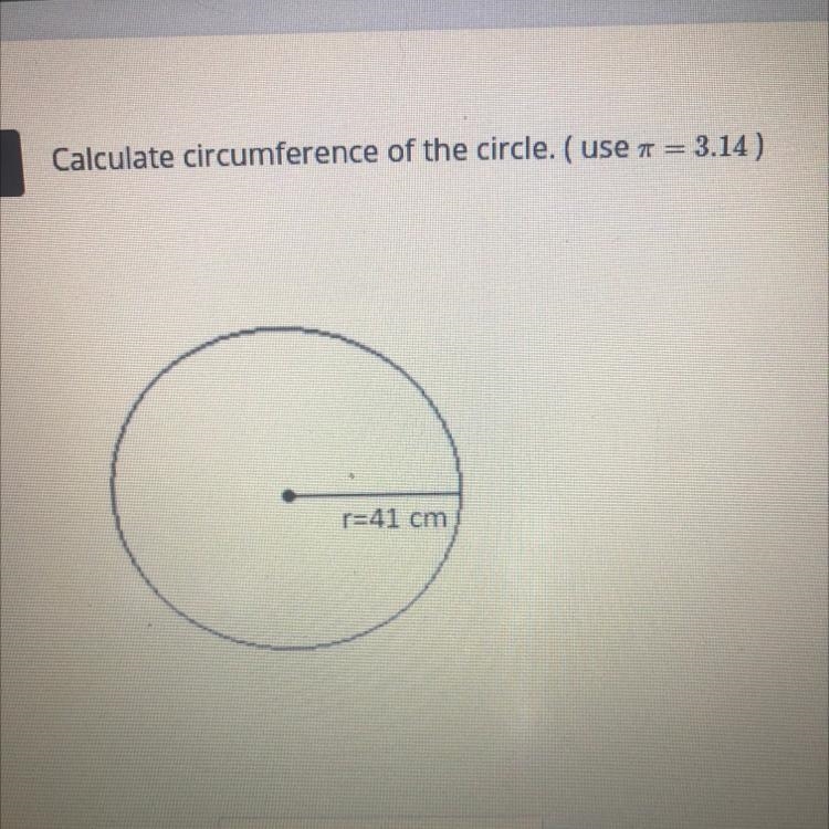 Calculate circumference of the circle. (use = 3.14)-example-1