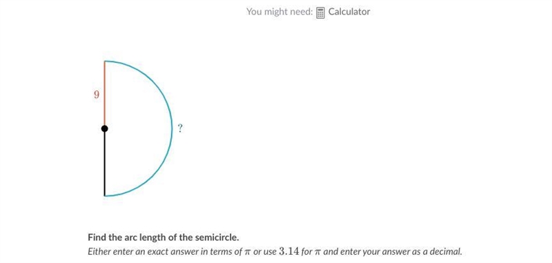 Find the arc length of the semicircle.-example-1