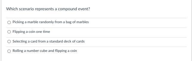 Which scenario represents a compound event?-example-1