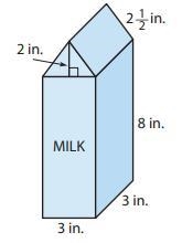 Find the total surface area of the milk carton. 105 in2105 in2 72 in272 in2 74 in-example-1