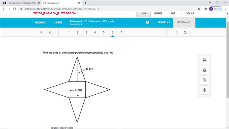 Find the area of the square pyramid represented by this net.-example-1