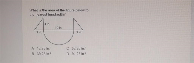 What is the area of the figure below to the nearest hundredth? A 12.25 in. C 52.25 in-example-1