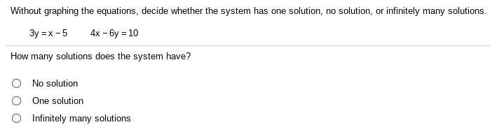 How many solutions would it have none infinite or one ?-example-1