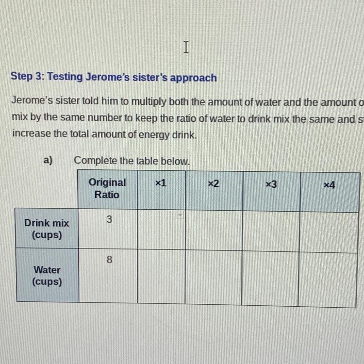 Jerome's sister told him to multiply both the amount of water and the amount of drink-example-1