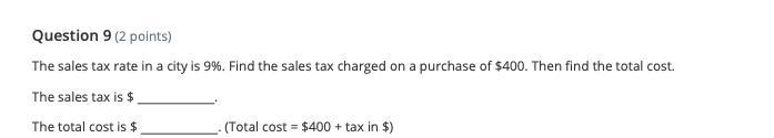 The sales tax rate in a city is 9%. Find the sales tax charged on a purchase of $400. Then-example-1