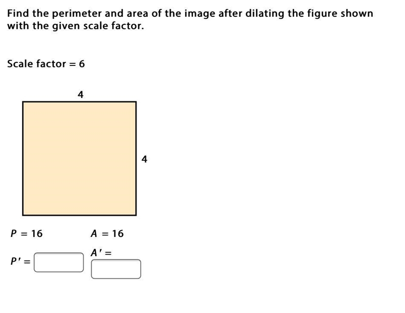 Find the perimeter and area of the image after dilating the figure shown with the-example-1