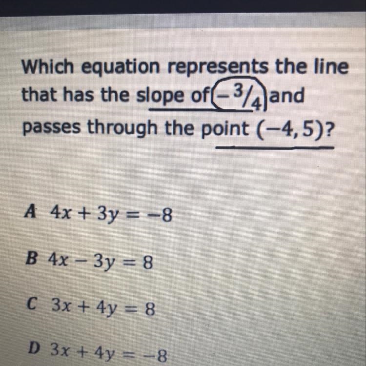 Which equation represents the line that has the slope of -3/4 and passes through the-example-1