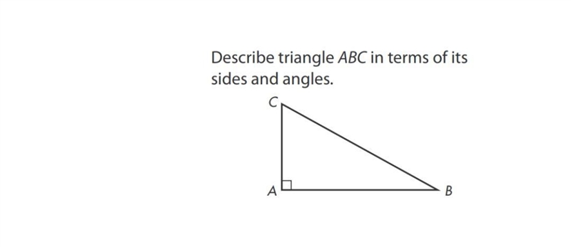 Describe triangle ABC in terms of its sides and angles-example-1