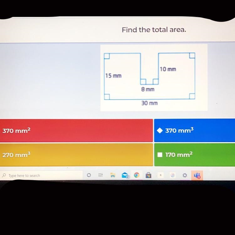 HELP NOW PLEASE!! answer choices- 370mm^2 370mm^3 270mm^3 170mm^2-example-1