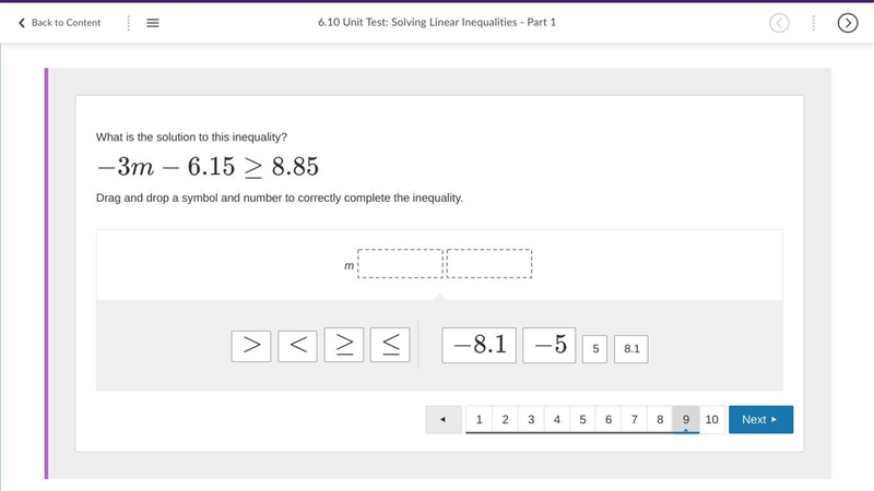 What is the solution to this inequality? −3m−6.15≥8.85 Drag and drop a symbol and-example-1