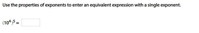 Use the properties of exponents to enter an equivalent expression with a single exponent-example-1