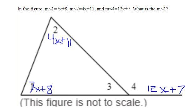 In the figure, m<1=7x+8, m<2=4x+11, and m<4=12x+7. What is the m<1?-example-1