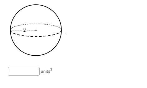 Find the volume of the sphere. Either enter an exact answer in terms of π or use 3.14 for-example-1