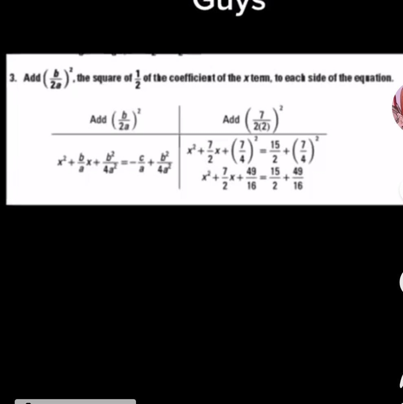 add b/2A the square of 1/2 of the coefficient of the x term to each side of the equation-example-1