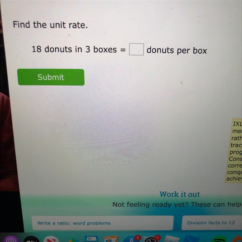 Find the unit rate. 18 donuts in 3 boxes = donuts per box-example-1