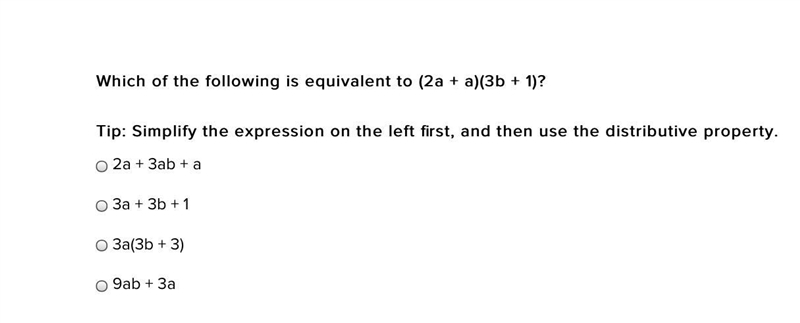 Please help on this one question Which of the following is equivalent to (2a + a)(3b-example-1