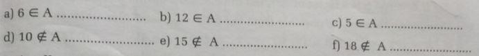 If A ={2,4,6,8...), write true or false for the following-example-1