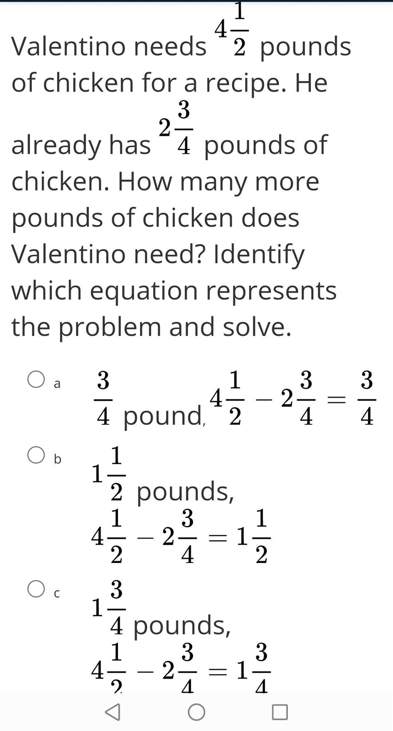 Valentino needs 4 1/2 pounds of chicken for a recipe. He already has 2 3/4 pounds-example-1