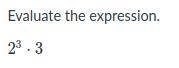 23*3 (look at pic) 3 in 23 is an exponent-example-1