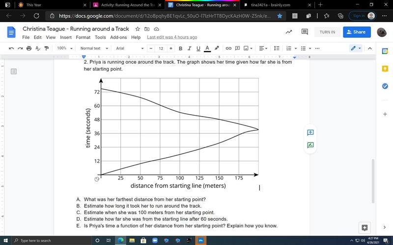 Answer all the questions: What was her farthest distance from her starting point? Estimate-example-2