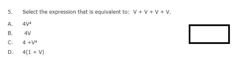 5. Select the expression that is equivalent to: V + V + V + V.-example-1