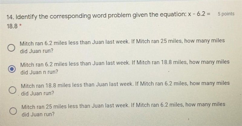 Identify the corresponding word problem giving the equation: x-6.2=18.8​-example-1