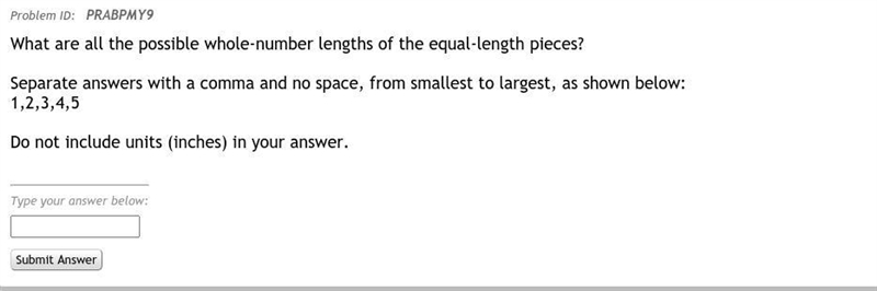 What are all the possible whole-number lengths of the equal-length pieces? Separate-example-1