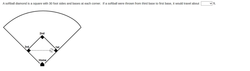 A softball diamond is a square with 30 foot sides and bases at each corner. If a softball-example-1