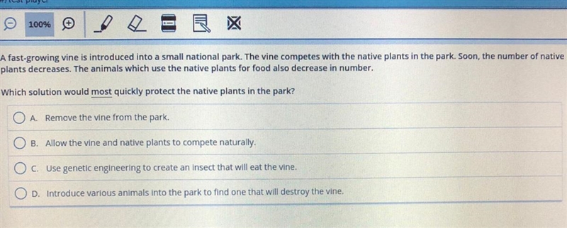 A fast-growing vine is introduced into a small national park. The vine competes with-example-1