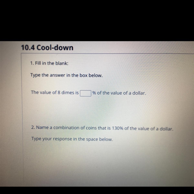 1.The value of 8 dimes is % of the value of a dollar. 2. Name a combination of coins-example-1