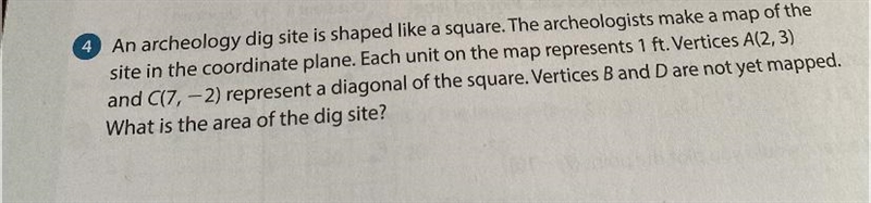 An archeology dig site is shaped like a square. The archeologists make a map of the-example-1