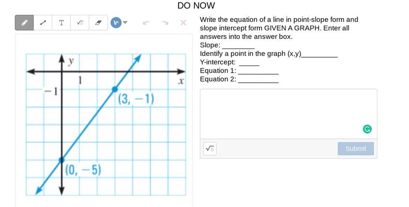 Write the equation of a line in point-slope form and slope intercept form GIVEN A-example-1