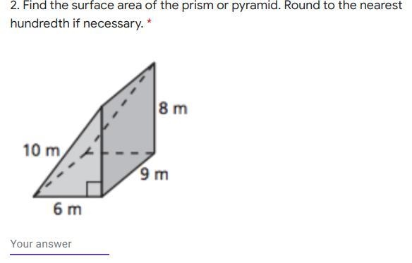 Find the surface area of the prism or pyramid. Round to the nearest hundredth if necessary-example-1