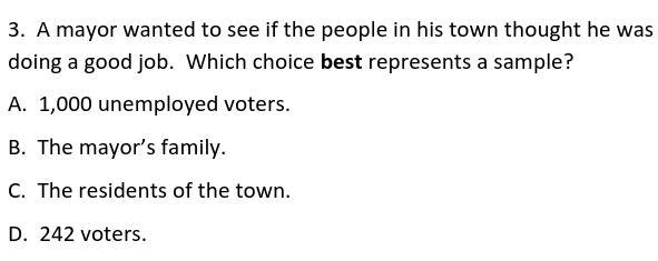 A mayor wanted to see if the people in his town thought he was doing a good job. Which-example-1