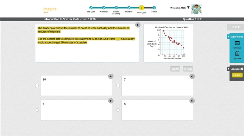 The scatter plot shows the number of hours of work each day and the number of minutes-example-1