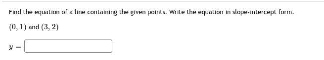 Find the equation of a line containing the given points. Write the equation in slope-example-1