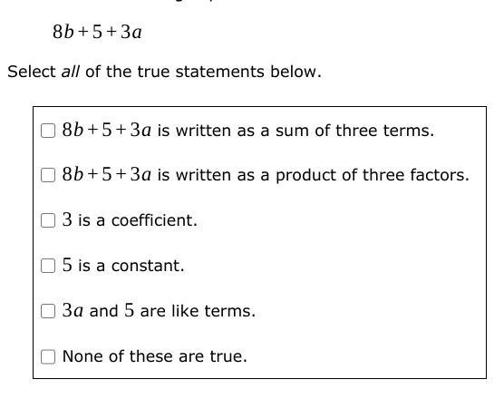 8b+ 5 +3a select all true statements pls help due in 10 mins :'''( n pls no links-example-1