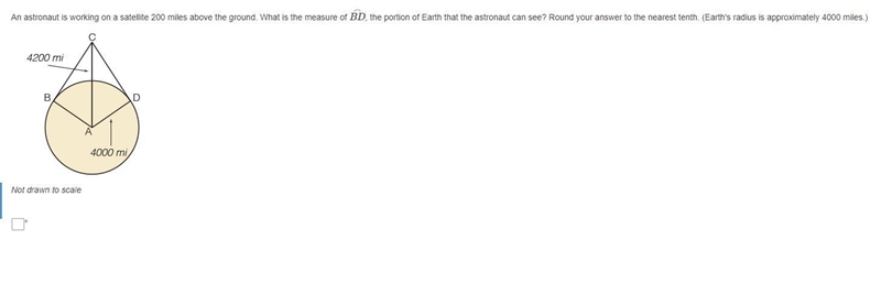 An astronaut is working on a satellite 200 miles above the ground. What is the measure-example-1