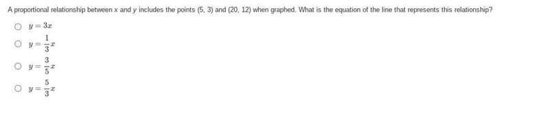 A proportional relationship between x and y includes the points (5, 3) and (20, 12) when-example-1