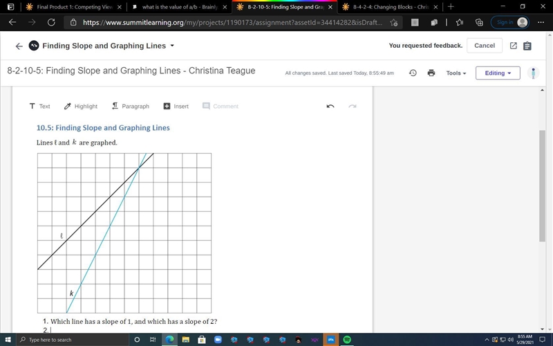 Which line has a slope of 1, and which has a slope of 2? Use a ruler to help you graph-example-1