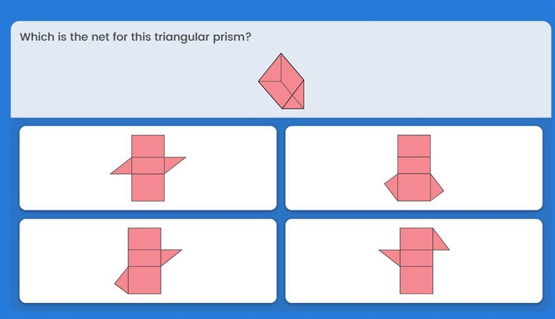 Which is the net for this triangular prism?-example-1