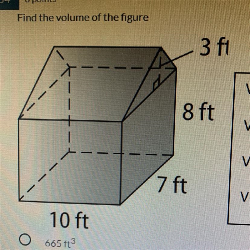 Find the volume of the figure A.) 665 ft^3 B.) 5880 ft^3 C.) 680 ft^3 D.) 560 ft^3-example-1