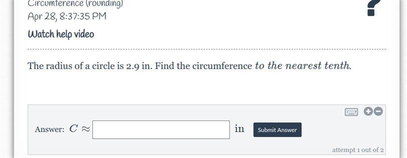 Circumference (rounding) Your gonna need to round to the nearest tenth to find the-example-1