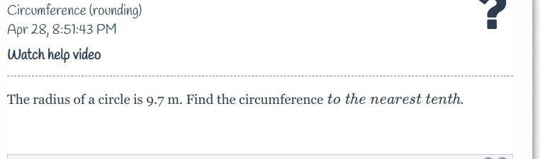 Circumference (rounding) Your gonna need to round to the nearest tenth.-example-1