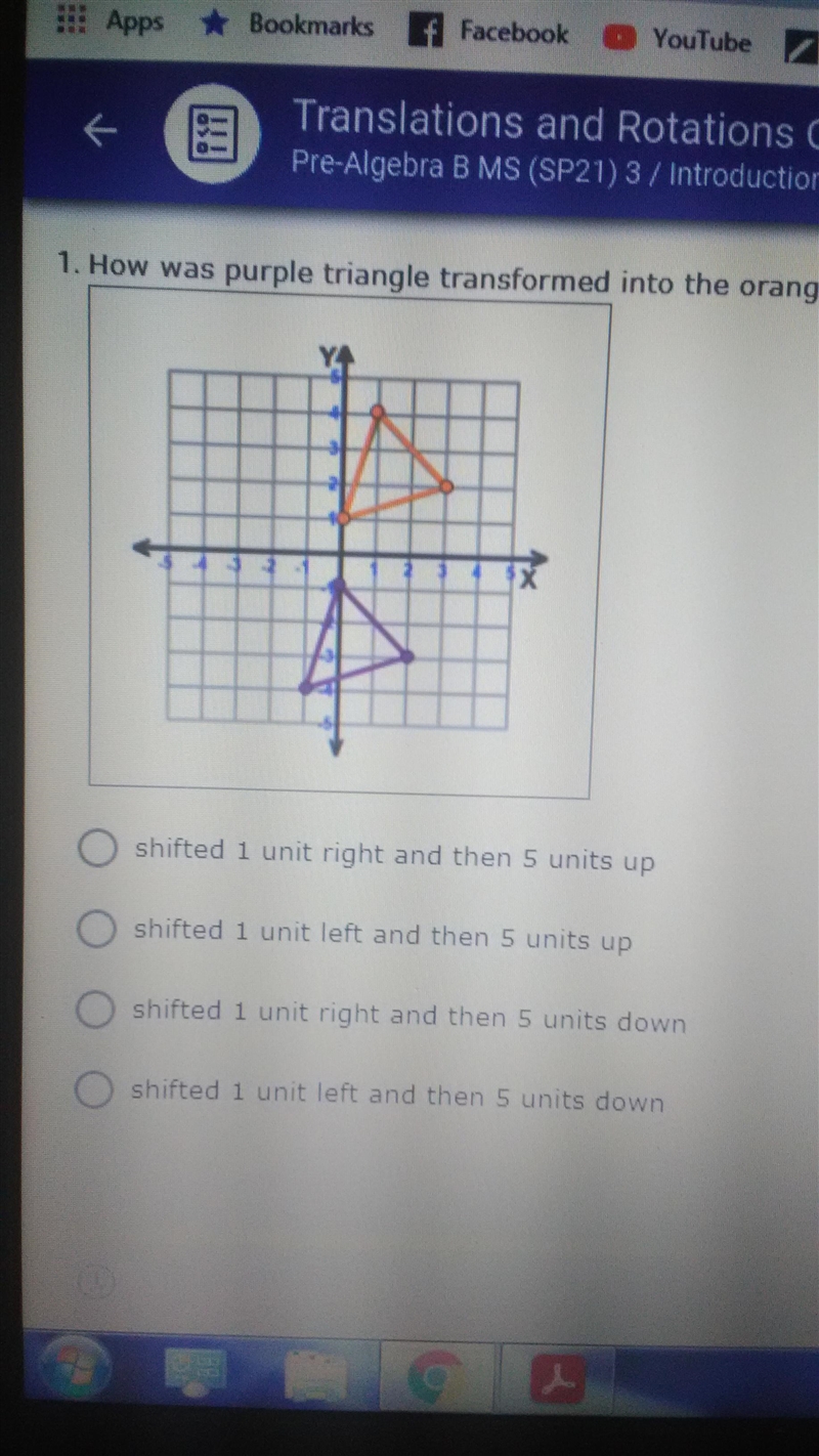 How was purple triangle transformed into the orange triangle shifted 1 unit right-example-1