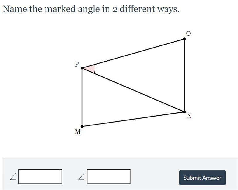 I REALLY NEED HELP FAST! Name the marked angle in 2 different ways.-example-1