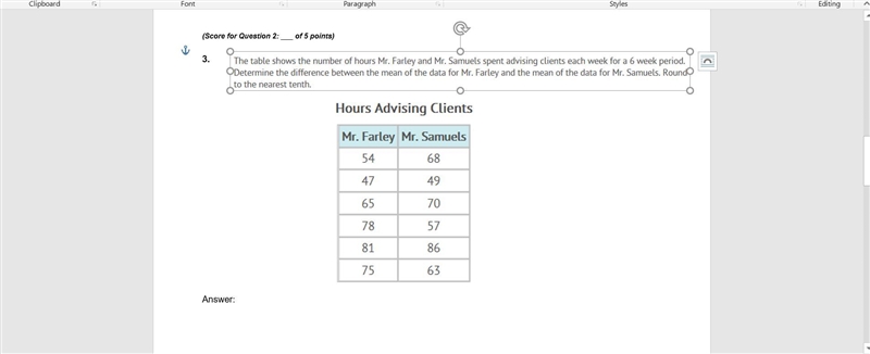 The table shows the number of hours Mr. Farley and Mr. Samuels spent advising clients-example-1