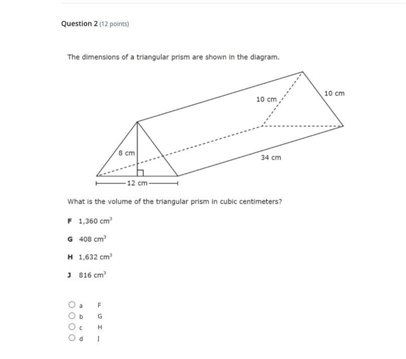 What are the dimensions of a triangular prism are shown in the diagram-example-1